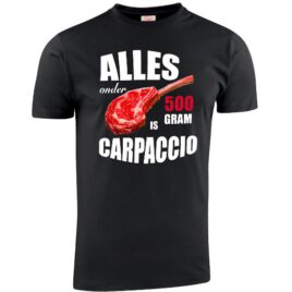 T-shirt BBQ alles onder 500gr is carpaccio