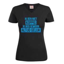 T-shirt ik ben niet koppig