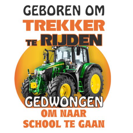 geboren om trekker te rijden art