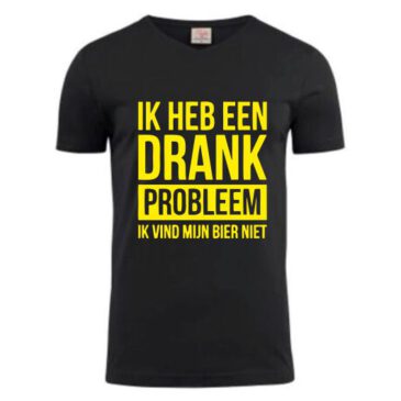 T-shirt Ik heb een drank probleem