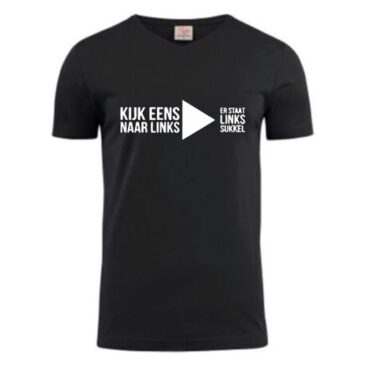 T-shirt Kijk eens naar Links