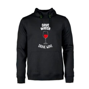 heren hoodie Save water drink wine