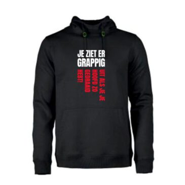 heren hoodie Je ziet er grappig uit met je hoofd gedraaid