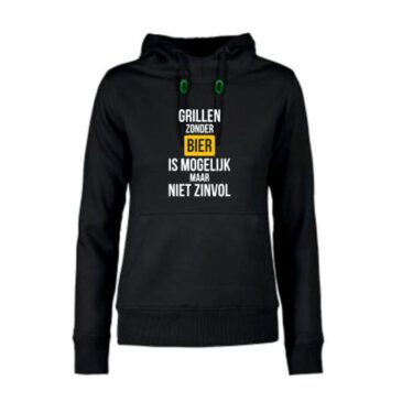 dames hoodie Grillen zonder bier