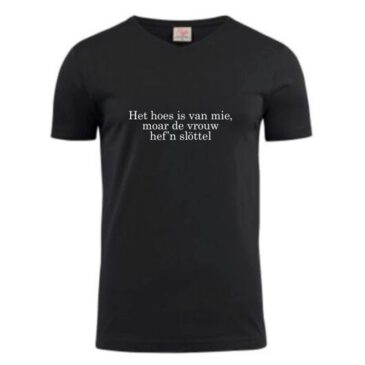 T-shirt Het hoes is van mie, moar de vrouw hef’n slöttel