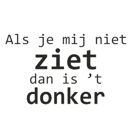 als je me niet ziet tekst