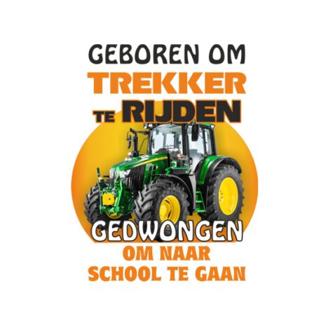 geboren trekker te rijden tekst