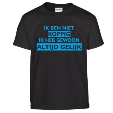 Kinder T-shirt Ik ben niet koppig