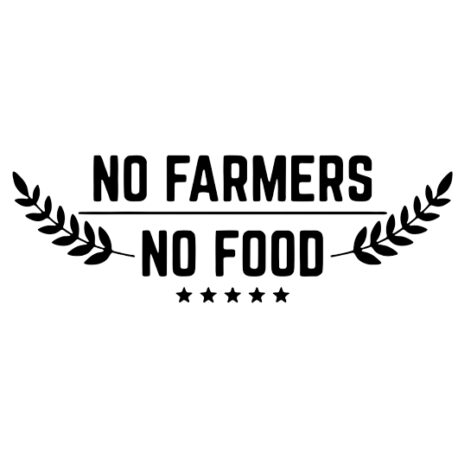 no farmers no food productafb