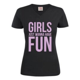 T-shirt Girls Just Wanna Have Fun Maat M